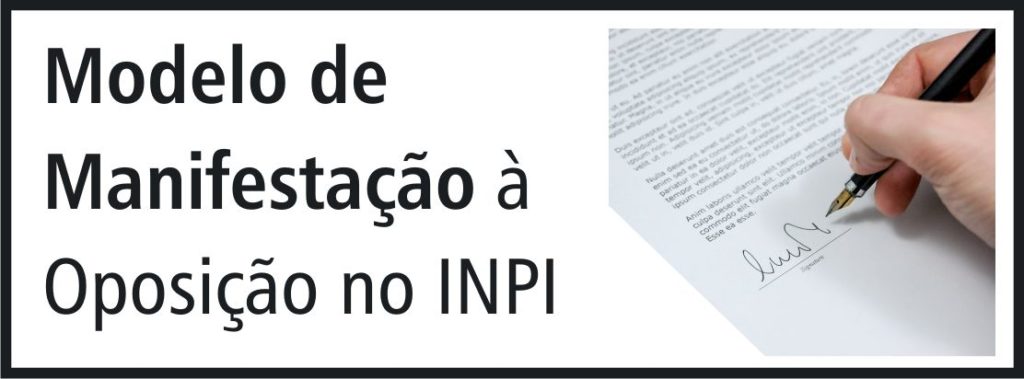 Modelo De Manifestação à Oposição No Inpi Baixe Agora E Resolva Já