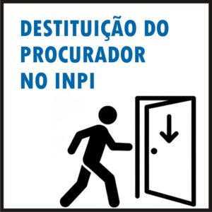 Serviço Destituição de Procurador no INPI