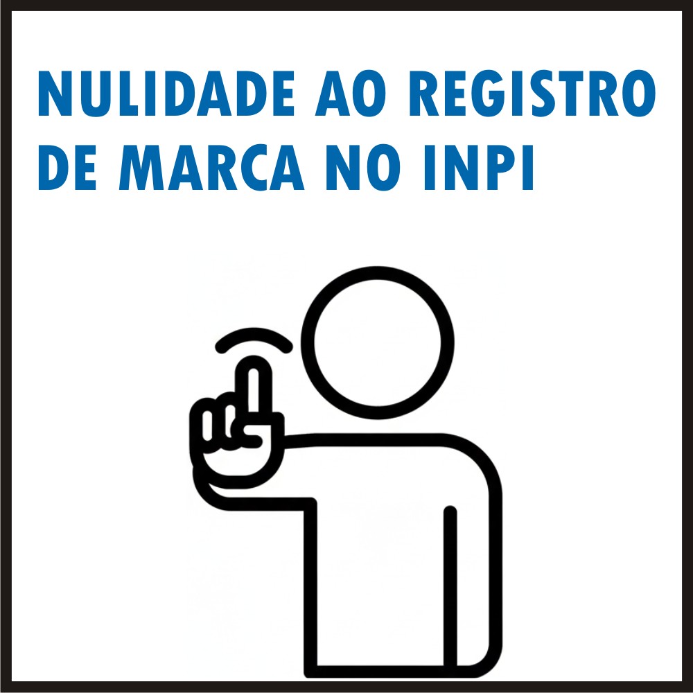 Nulidade ao Registro de Marca no INPI