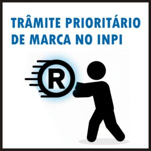 Serviço Trâmite Prioritário da Marca no INPI